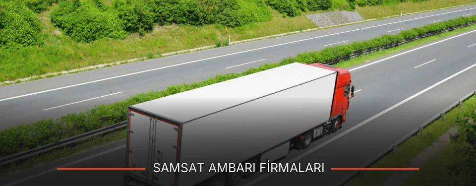 Samsat Ambarı Taşımacılık